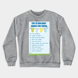 Fun Baby Twin Names Crewneck Sweatshirt